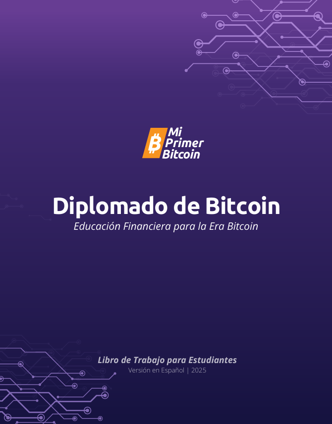 Diplomado de Bitcoin – Educación Financiera para la Era Bitcoin